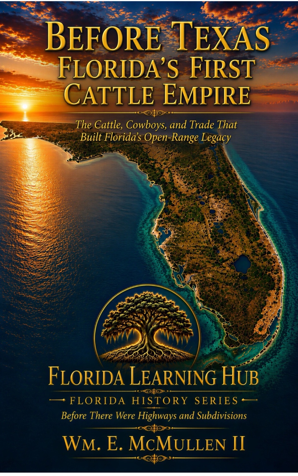 Cover of Before Texas: Florida’s First Cattle Empire