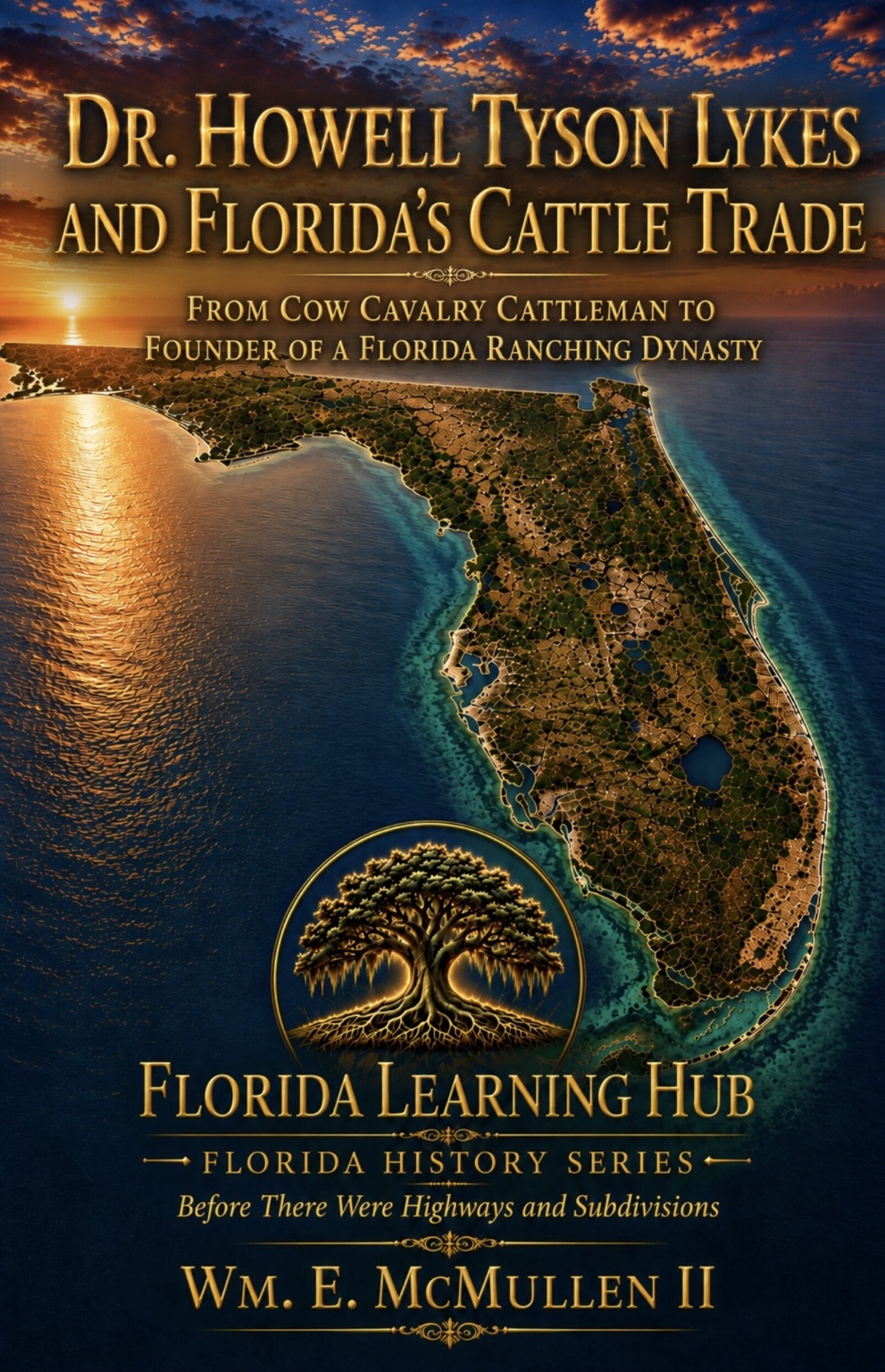Cover of Dr. Howell Tyson Lykes and Florida’s Cattle Trade